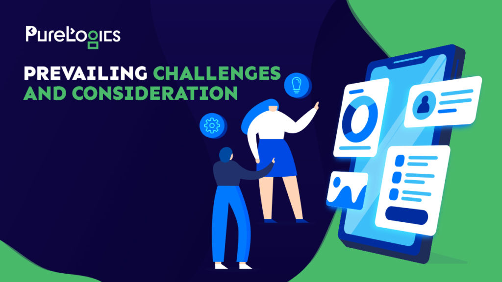 prevailing challenges and considerations